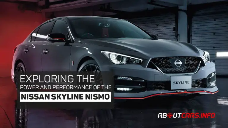 Exploring the Strength and Performance of the Nissan Skyline Nismo
